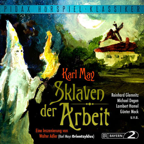 Hoerbuch Sklaven der Arbeit - Karl May - Lambert Hamel