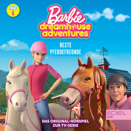 Hoerbuch Folge 6: Beste Pferdefreunde / Nachts in der Traumvilla (Das Original-Hörspiel zur TV-Serie) - Angela Strunck - Armin Schlagwein