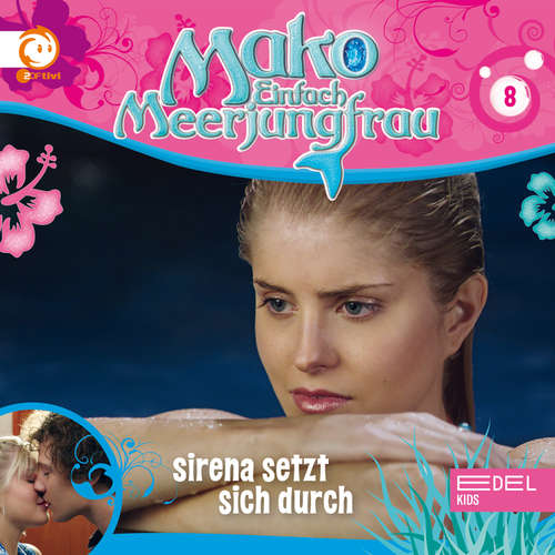 Hoerbuch Folge 8: Sirena setzt sich durch (Das Original-Hörspiel zur TV-Serie) - Thomas Karallus - Mareike Fell