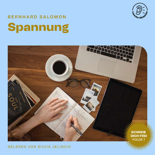 Hoerbuch Spannung (Schreib dich frei, Folge 7) - Bernhard Salomon - Silvia Jelincic