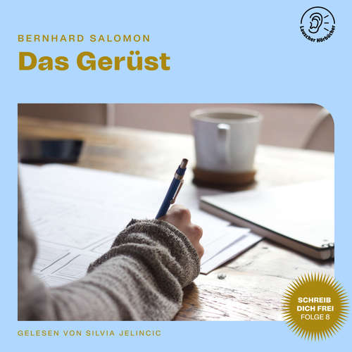 Hoerbuch Das Gerüst (Schreib dich frei, Folge 8) - Bernhard Salomon - Silvia Jelincic
