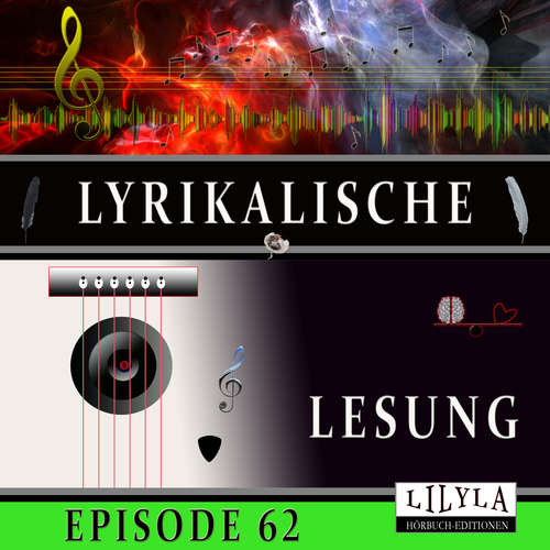 Hoerbuch Lyrikalische Lesung Episode 62 - Various Artists - Friedrich Frieden