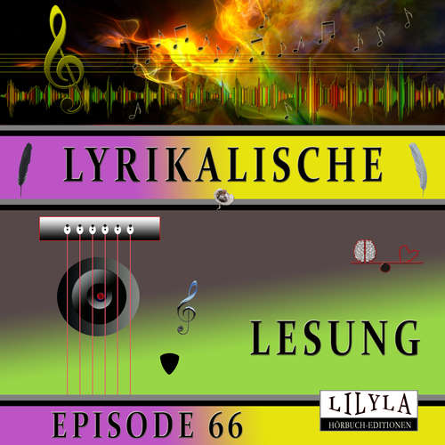 Hoerbuch Lyrikalische Lesung Episode 66 - Various Artists - Friedrich Frieden