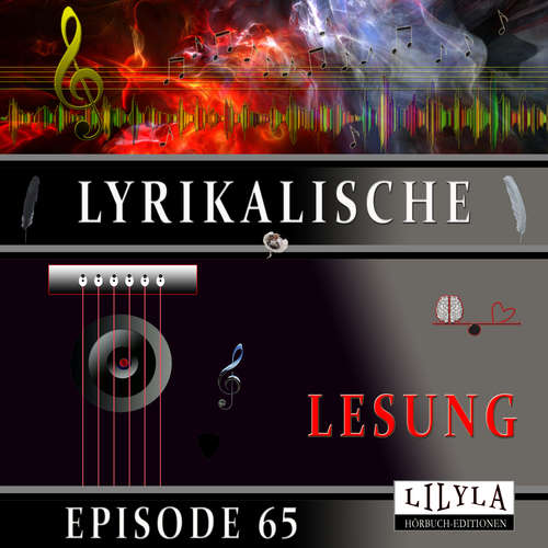 Hoerbuch Lyrikalische Lesung Episode 65 - Various Artists - Friedrich Frieden