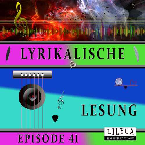 Hoerbuch Lyrikalische Lesung Episode 41 - Various Artists - Friedrich Frieden
