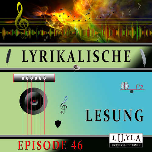 Hoerbuch Lyrikalische Lesung Episode 46 - Various Artists - Friedrich Frieden
