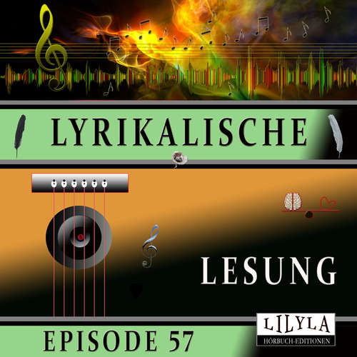 Hoerbuch Lyrikalische Lesung Episode 57 - Various Artists - Friedrich Frieden