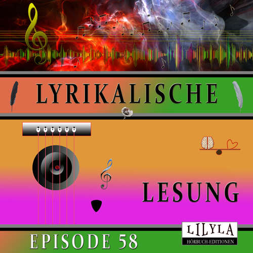 Hoerbuch Lyrikalische Lesung Episode 58 - Various Artists - Friedrich Frieden