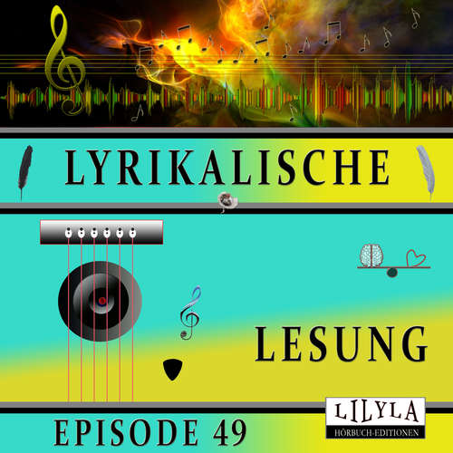 Hoerbuch Lyrikalische Lesung Episode 49 - Various Artists - Friedrich Frieden