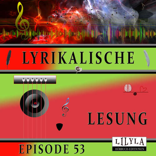 Hoerbuch Lyrikalische Lesung Episode 53 - Various Artists - Friedrich Frieden
