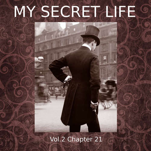 Audiobook My Secret Life, Vol. 2 Chapter 21 - Dominic Crawford Collins - Dominic Crawford Collins