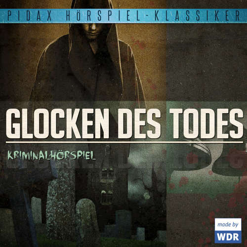 Hoerbuch Glocken des Todes - Ernst Hall - Kurt Lieck