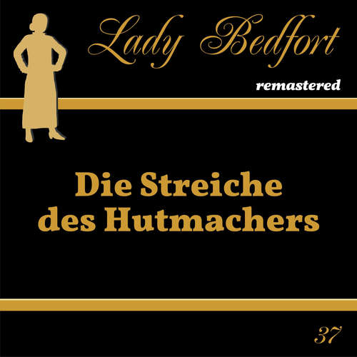 Hoerbuch Folge 37: Die Streiche des Hutmachers -  - Karen Schulz-Vobach