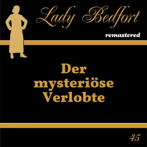 Hoerbuch Folge 45: Der mysteriöse Verlobte -  - Marianne Groß