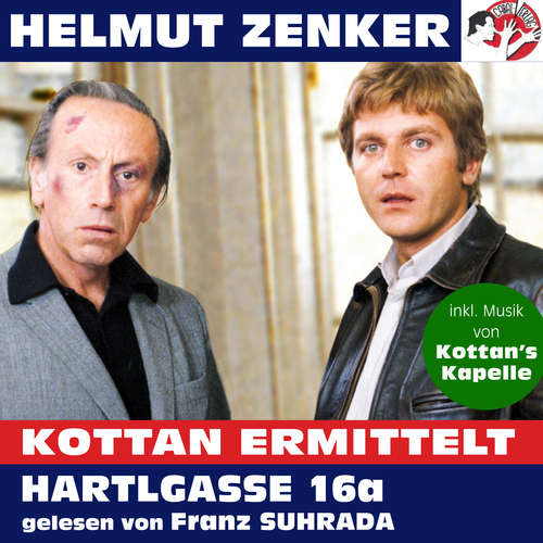 Hoerbuch Kottan ermittelt: Hartlgasse 16a - Helmut Zenker - Franz Suhrada