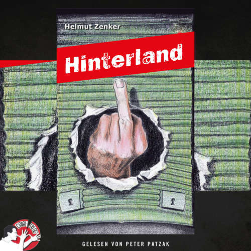 Hoerbuch Hinterland - Helmut Zenker - Peter Patzak