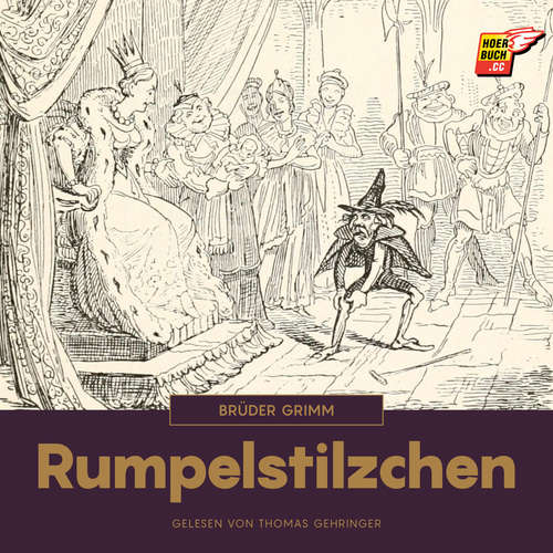Hoerbuch Rumpelstilzchen - Brüder Grimm - Thomas Gehringer