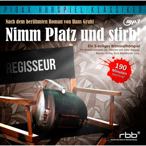 Hoerbuch Nimm Platz und stirb - Hans Gruhl - Eva Andres