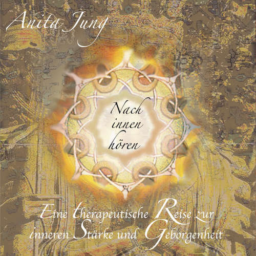 Hoerbuch Nach innen hören - Anita Jung - Anita Jung