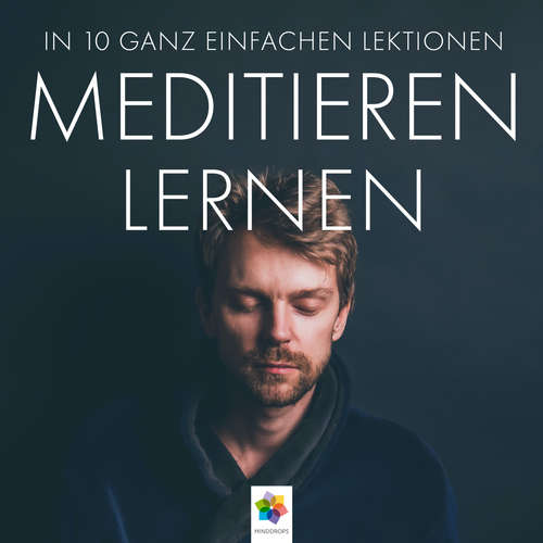 Hoerbuch Meditieren lernen - minddrops - Dana Friedrich