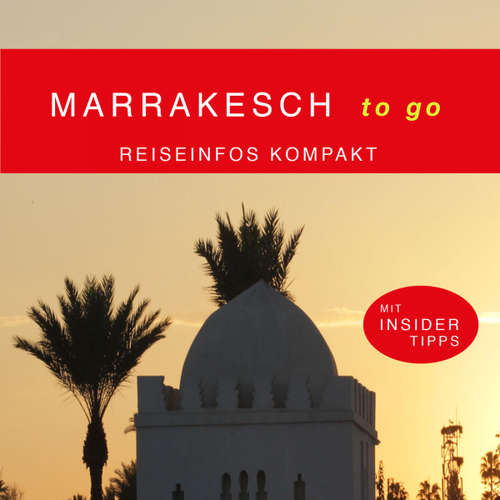 Hoerbuch Marrakesch to go -  - Britta Leimbach