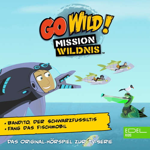 Hoerbuch Bandito, der Schwarzfußiltis / Fang das Fischmobil! (Das Original-Hörspiel zur TV-Serie) - Thomas Karallus - Markus Haase