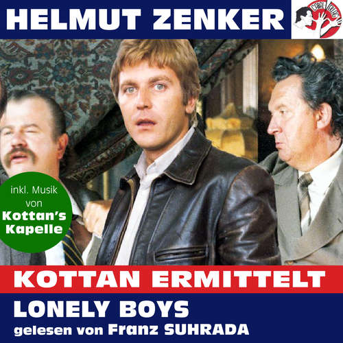 Hoerbuch Kottan ermittelt: Lonely Boys - Helmut Zenker - Franz Suhrada