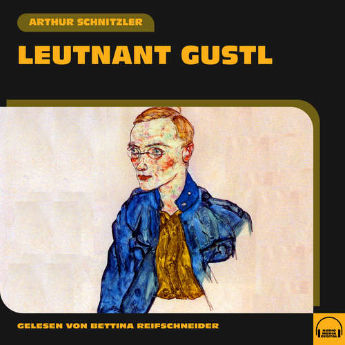 Hoerbuch Leutnant Gustl - Arthur Schnitzler - Bettina Reifschneider