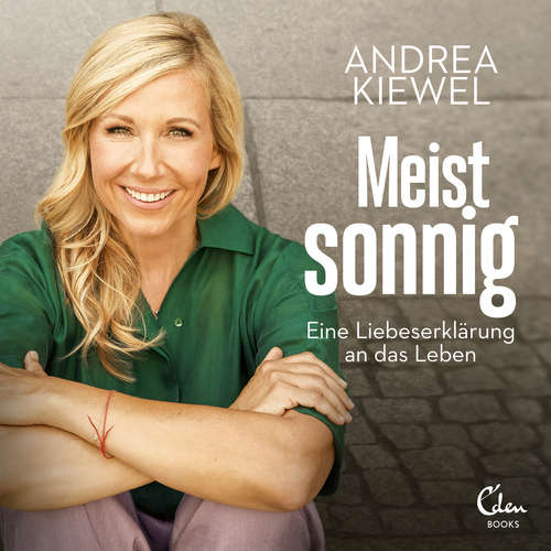 Hoerbuch Meist sonnig - Andrea Kiewel - Andrea Kiewel