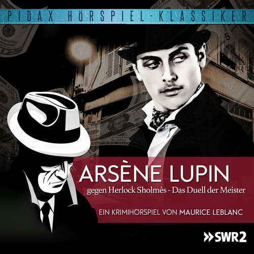 Hoerbuch Arsène Lupin gegen Herlock Sholmès - Das Duell der Meister - Maurice Leblanc - Ruediger Vogler