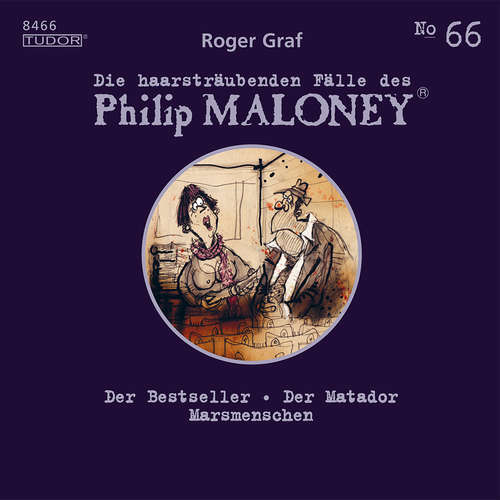 Hoerbuch Die haarsträubenden Fälle des Philip Maloney, No.66 - Roger Graf - Jodoc Seidel