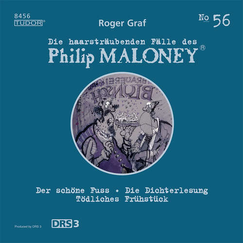 Hoerbuch Die haarsträubenden Fälle des Philip Maloney, No.56 - Roger Graf - Michael Schacht