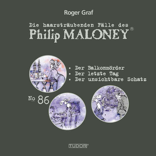 Hoerbuch Die haarsträubenden Fälle des Philip Maloney, No.86 - Roger Graf - Michael Schacht