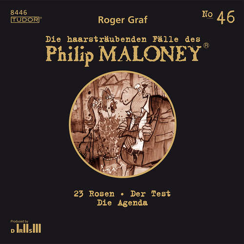 Hoerbuch Die haarsträubenden Fälle des Philip Maloney, No.46 - Roger Graf - Jodoc Seidel