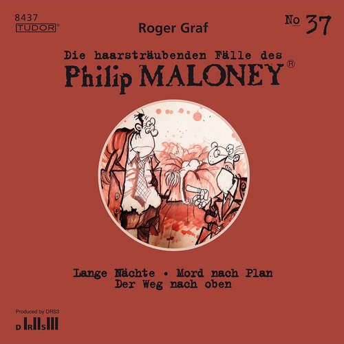 Hoerbuch Die haarsträubenden Fälle des Philip Maloney, No.37 - Roger Graf - Peter Schneider