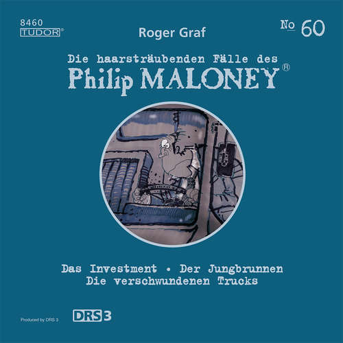 Hoerbuch Die haarsträubenden Fälle des Philip Maloney, No.60 - Roger Graf - Peter Schneider