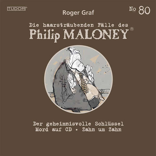 Hoerbuch Die haarsträubenden Fälle des Philip Maloney, No.80 - Roger Graf - Peter Schneider