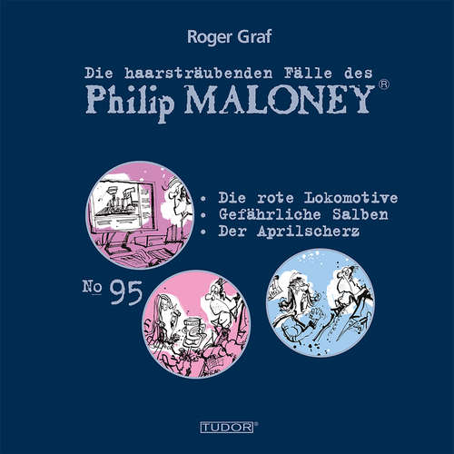 Hoerbuch Die haarsträubenden Fälle des Philip Maloney, No.95 - Roger Graf - Jodoc Seidel