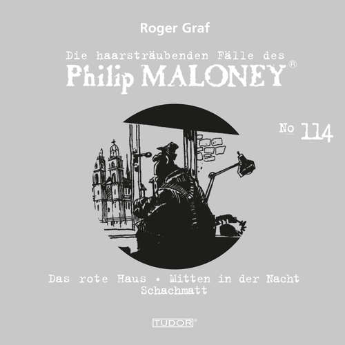 Hoerbuch Die haarsträubenden Fälle des Philip Maloney, No.114 - Roger Graf - Jodoc Seidel
