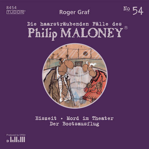Hoerbuch Die haarsträubenden Fälle des Philip Maloney, No.54 - Roger Graf - Michael Schacht