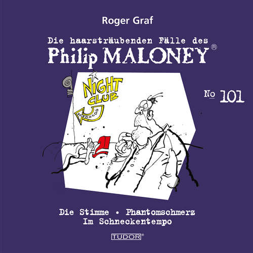 Hoerbuch Die haarsträubenden Fälle des Philip Maloney, No.101 - Roger Graf - Peter Schneider