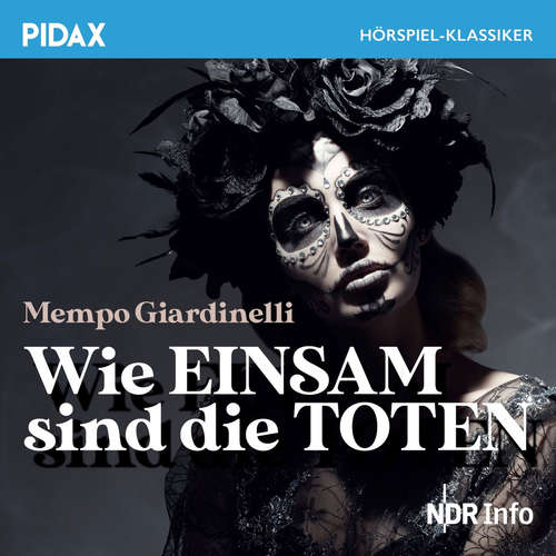 Hoerbuch Wie einsam sind die Toten - Mempo Giardinelli - Christian Brückner
