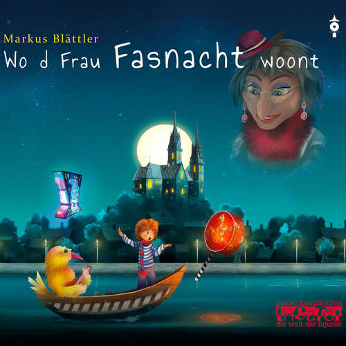 Hoerbuch Wo d Frau Fasnacht woont - Markus Blättler - Thomas C. Gass