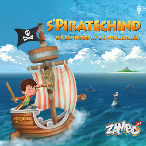 Hoerbuch S'Piratechind - Eva Maria Rottmann - Manuel Neuburger