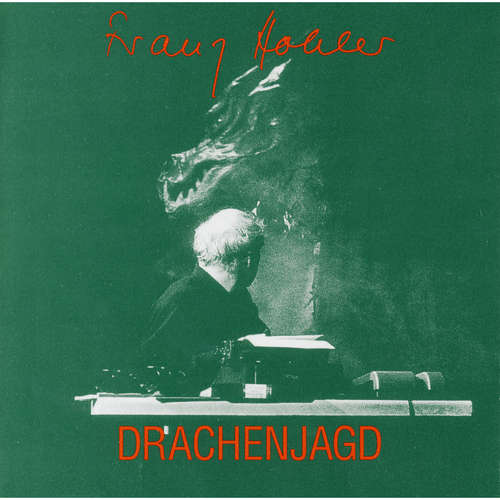 Hoerbuch Drachenjagd - Franz Hohler - Franz Hohler