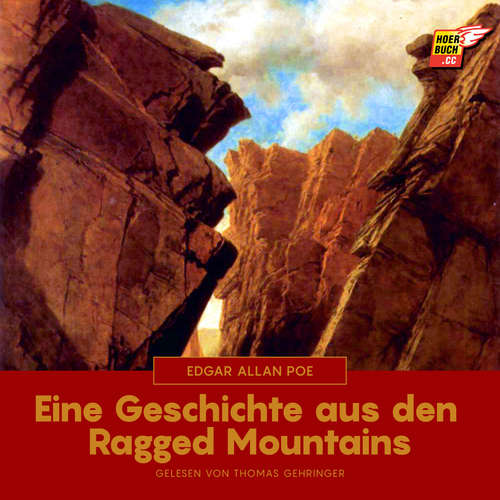 Hoerbuch Eine Geschichte aus den Ragged Mountains - Edgar Allan Poe - Thomas Gehringer