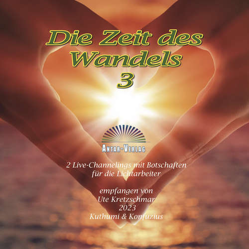 Hoerbuch Die Zeit des Wandels 3 - Ute Kretzschmar - Ute Kretzschmar