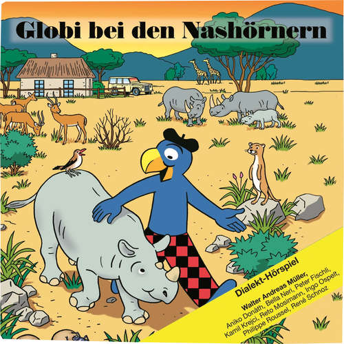 Hoerbuch Globi bei den Nashörnern -  - Rolf Sommer