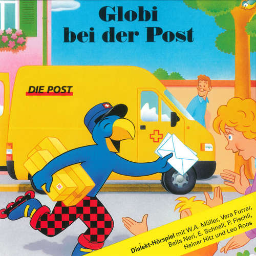 Hoerbuch Globi bei der Post -  - P. Fischli
