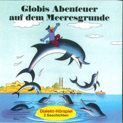 Hoerbuch Globis Abenteuer auf dem Meeresgrunde -  - Heiner Hitz
